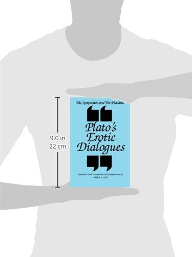 The Symposium and the Phaedrus Plato's Erotic Dialogues: Plato's Erotic Dialogues (S U N Y Series in Ancient Greek Philosophy)