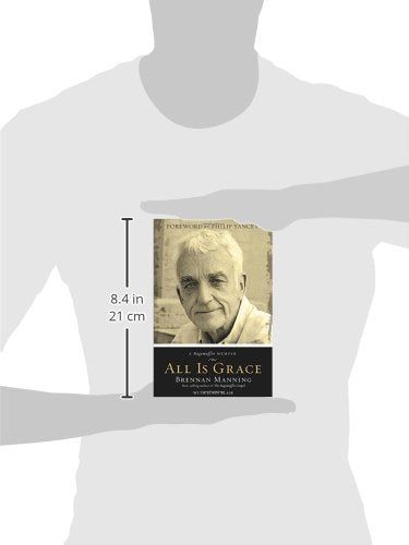 All Is Grace: A Ragamuffin Memoir
