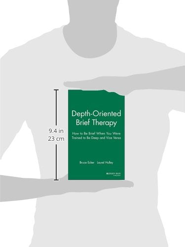 Depth Oriented Brief Therapy: How to Be Brief When You Were Trained to Be Deep and Vice Versa