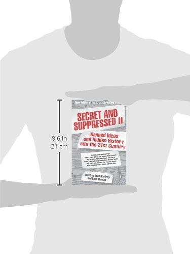 Secret and Suppressed II: Banned Ideas and Hidden History
