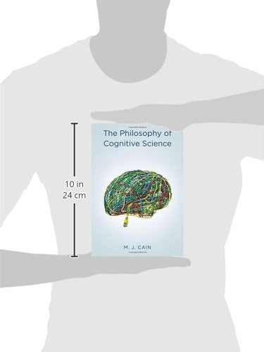 The Philosophy of Cognitive Science