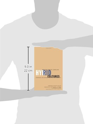 Hybrid Cultures: Strategies for Entering and Leaving Modernity