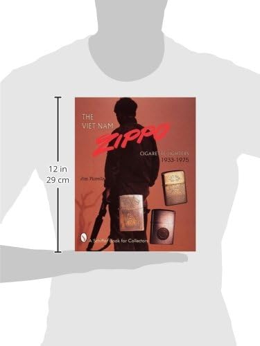 The Viet Nam Zippo Cigarette Lighters 1933-1975