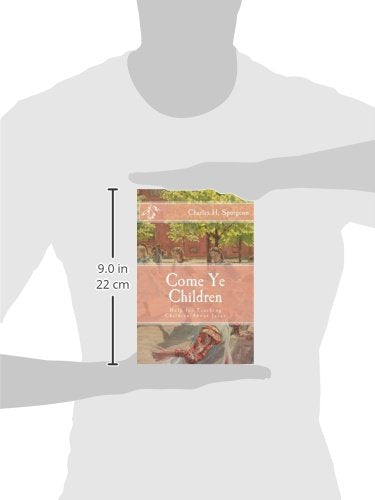 Come Ye Children: Help for Teaching Children About Jesus