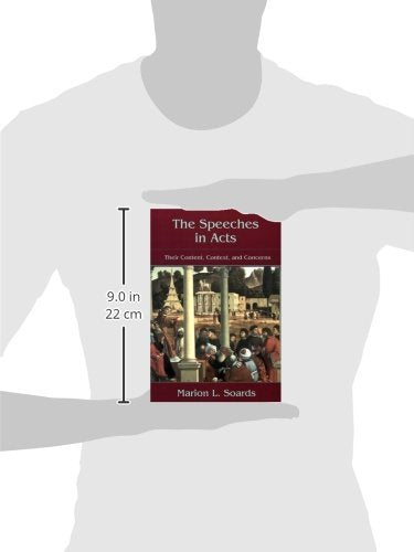 The Speeches in Acts: Their Content, Context, and Concerns b