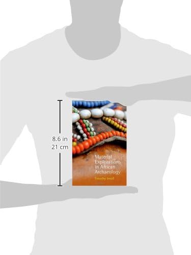 Material Explorations in African Archaeology