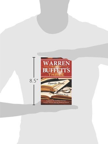 Warren Buffett's 3 Favorite Books: A guide to The Intelligent Investor, Security Analysis, and The Wealth of Nations
