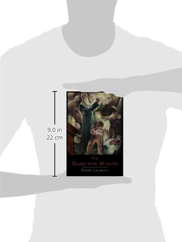 The Game with Minutes by Laubach, Frank Charles