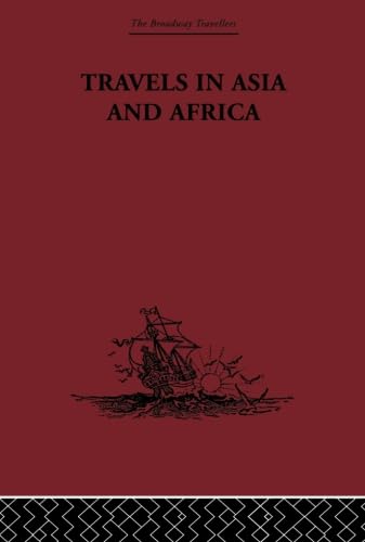 Travels in Asia and Africa: 1325-1354 (The Broadway Travellers)