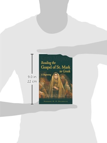 Reading the Gospel of St Mark in Greek (Greek Edition)