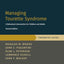 Managing Tourette Syndrome: A Behavioral Intervention for Children and Adults Therapist Guide (Treatments That Work)