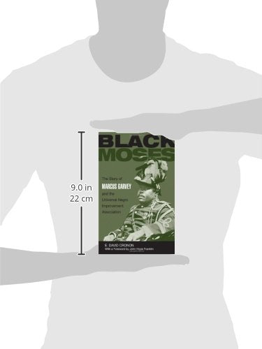 Black Moses: The Story of Marcus Garvey and the Universal Negro Improvement Association