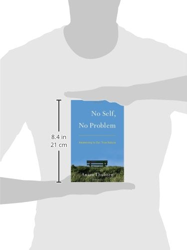 No Self, No Problem: Awakening to Our True Nature — back cover