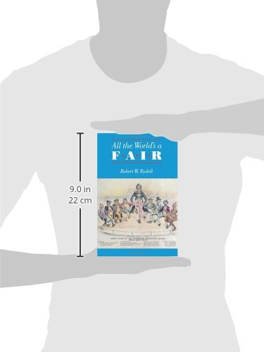 All the World's a Fair: Visions of Empire at American International Expositions, 1876-1916