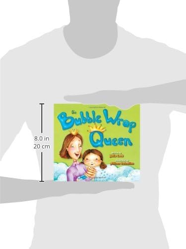 The Bubble Wrap Queen: A Picture Book with Safety Tips for the Playground, Car, Bike, and More!