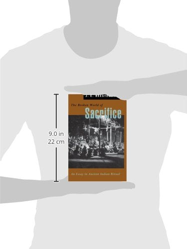 The Broken World of Sacrifice: An Essay in Ancient Indian Ritual