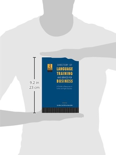 Directory of Language Training and Services for Business: A Guide to Resources in Further and Higher Education