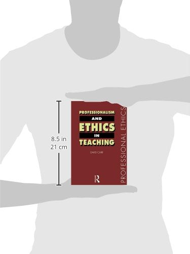 Professionalism and Ethics in Teaching (Professional Ethics)