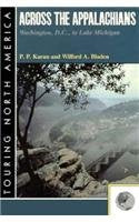 Across the Appalachians: Washington, D.C. to Lake Michigan (Touring North America)