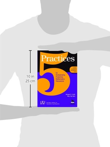 5 Practices for Orchestrating Productive Mathematics Discussions [NCTM]