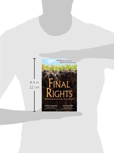 Final Rights: Reclaiming the American Way of Death
