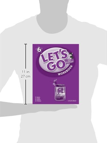 Let's Go 6 Workbook: Language Level: Beginning to High Intermediate. Interest Level: Grades K-6. Approx. Reading Level: K-4