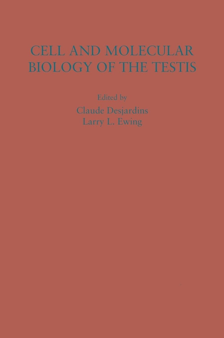 Cell and Molecular Biology of the Testis