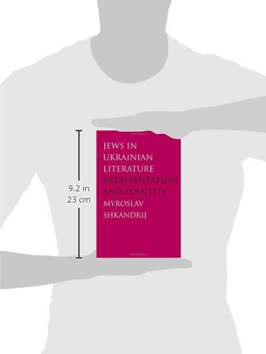 Jews in Ukrainian Literature: Representation and Identity by