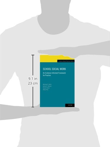 School Social Work: An Evidence-Informed Framework for Practice (Evidence-Based Practices)