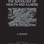 The Sociology of Health and Illness (Routledge Student Readers)