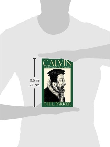 Calvin: An Introduction to His Thought