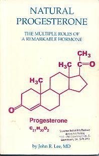 Natural Progesterone: The Multiple Roles of a Remarkable Hormone