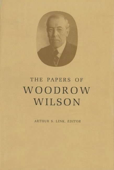 The Papers of Woodrow Wilson, Vol. 24, 1912
