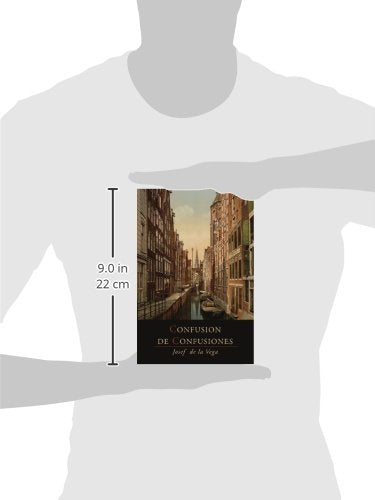 Confusion de Confusiones [1688]: Portions Descriptive of the Amsterdam Stock Exchange