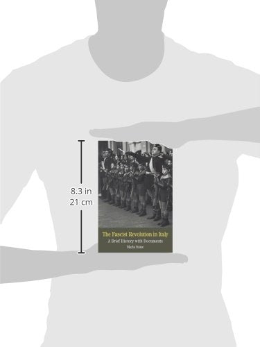 The Fascist Revolution in Italy: A Brief History with Documents (The Bedford Series in History and Cultural)
