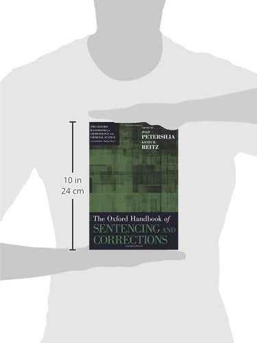 The Oxford Handbook of Sentencing and Corrections (Oxford Handbooks)