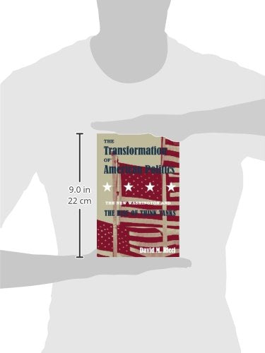 The Transformation of American Politics: The New Washington and the Rise of Think Tanks