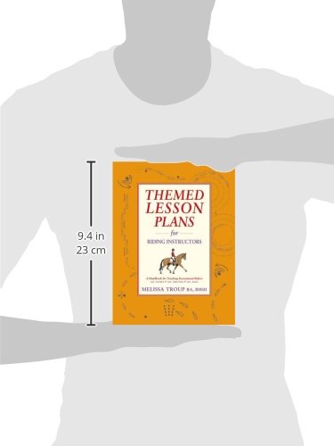 Themed Lesson Plans for Riding Instructors: A Handbook for Teaching Recreational Riders