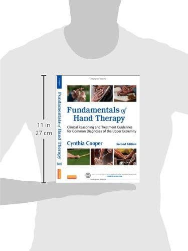 Fundamentals of Hand Therapy: Clinical Reasoning and Treatme