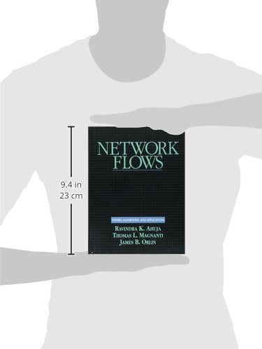 Network Flows: Theory, Algorithms, and Applications