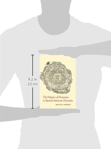 The Polemics of Possession in Spanish American Narrative