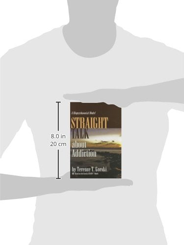 Straight Talk about Addiction: A Biopsychosocial Model — back cover