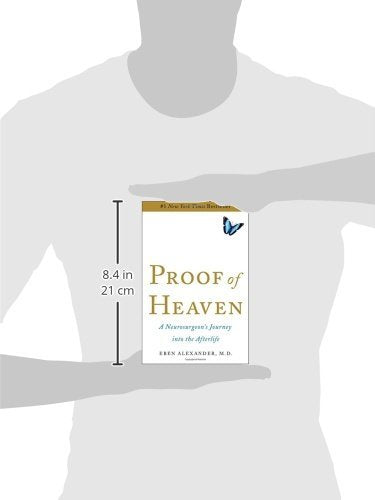 Proof of Heaven: A Neurosurgeon's Journey into the Afterlife