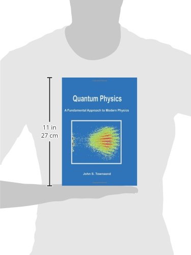 Quantum Physics: A Fundamental Approach to Modern Physics