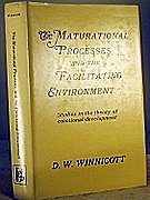 Maturational Processes and the Facilitating Environment: Studies in the Theory of Emotional Development