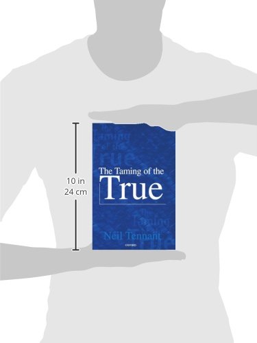 The Taming of the True by Tennant, Neil