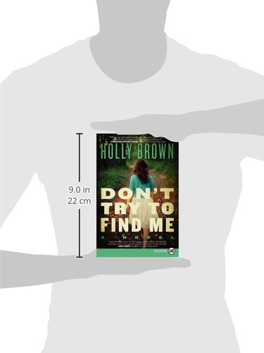 Don't Try To Find Me: A Novel