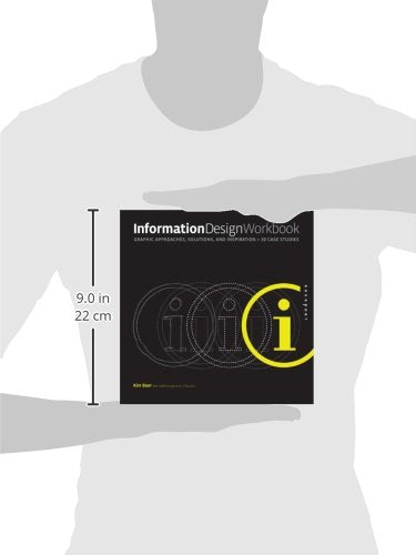Information Design Workbook: Graphic approaches, solutions, and inspiration + 30 case studies