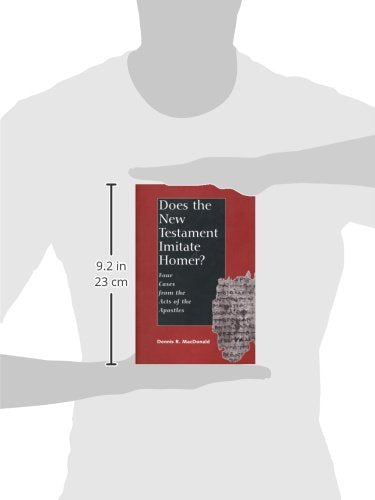 Does the New Testament Imitate Homer?: Four Cases from the Acts of the Apostles