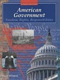 American Government: Freedom, Rights, Responsibilities (Amer Govt)